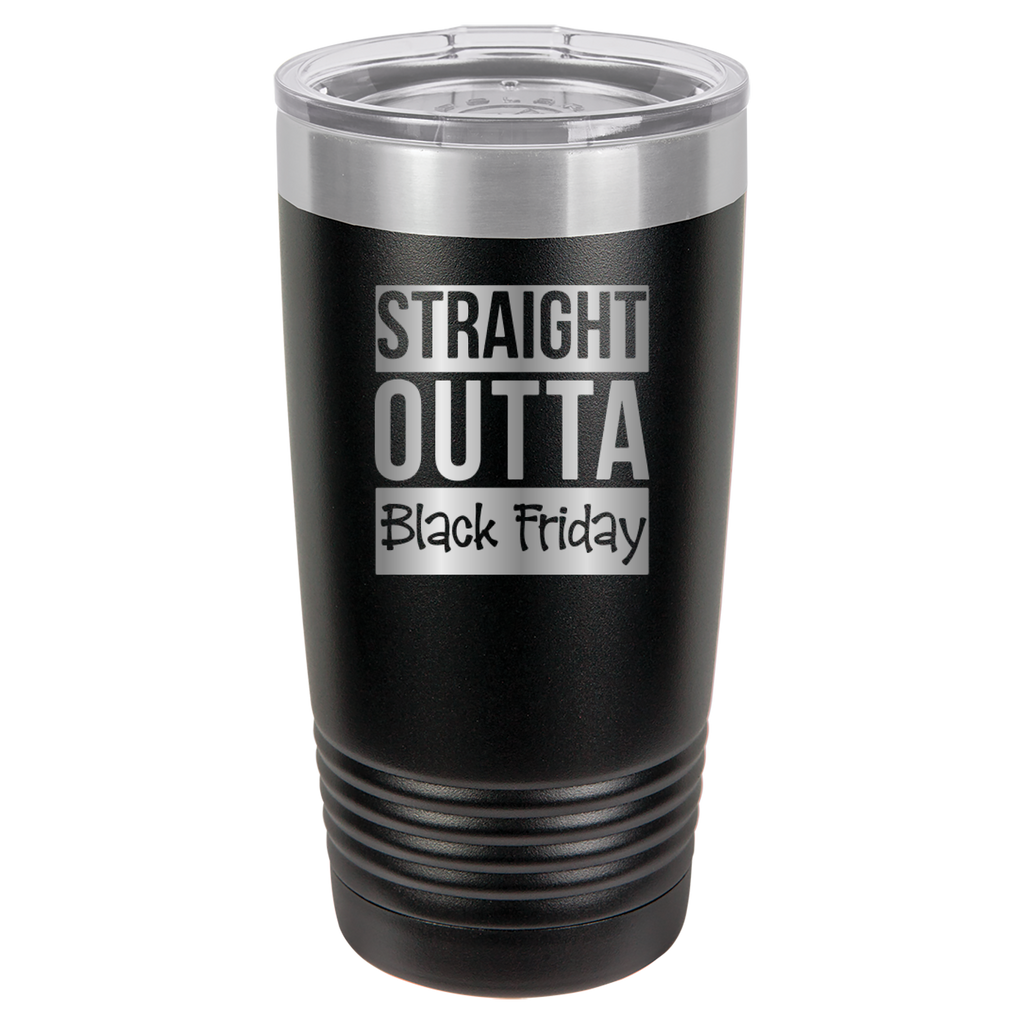 Straight Outta Black Friday - 20oz Polar Camel Tumbler image 0
