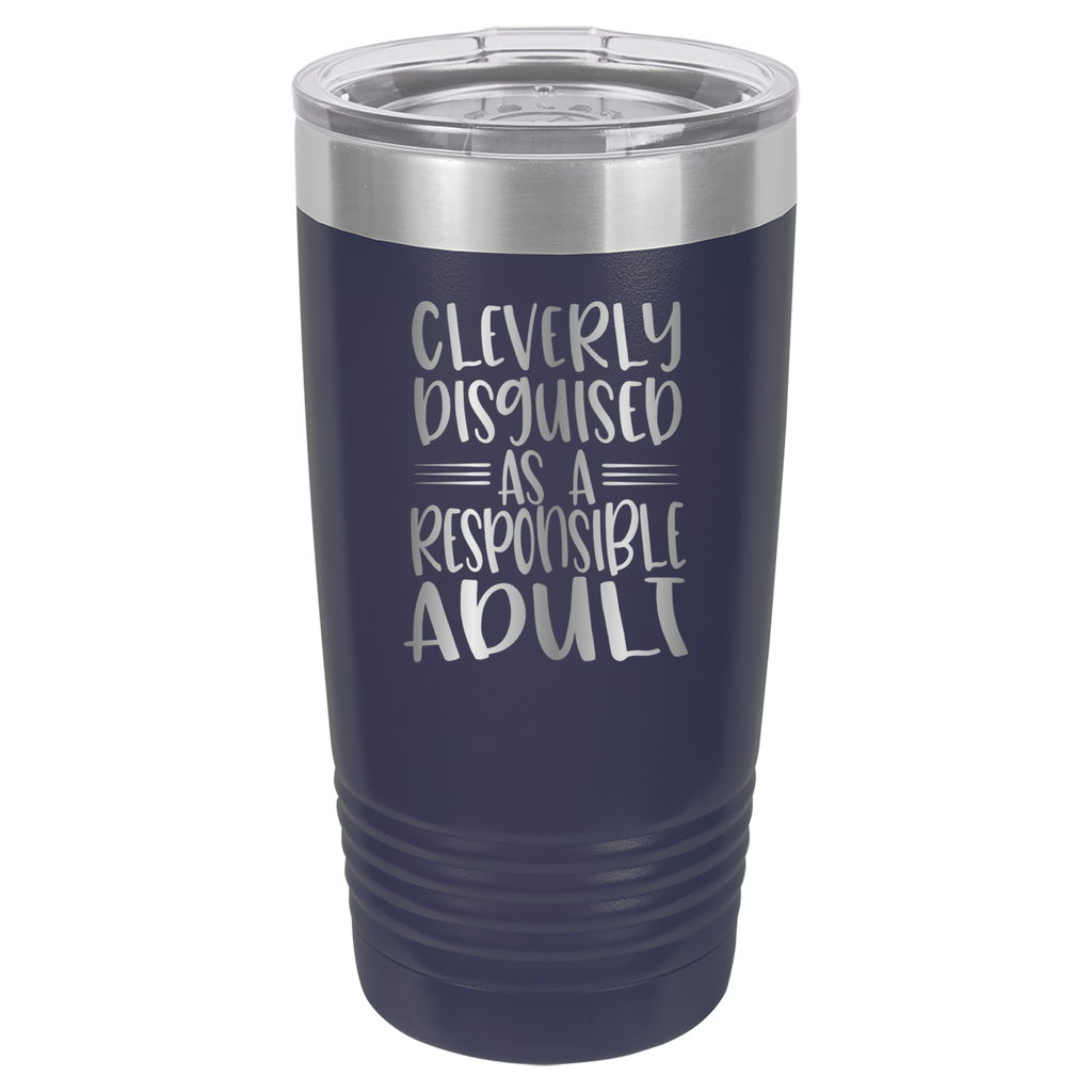 Cleverly Disguised As A Responsible Adult - 20oz Polar Camel Tumbler image 10