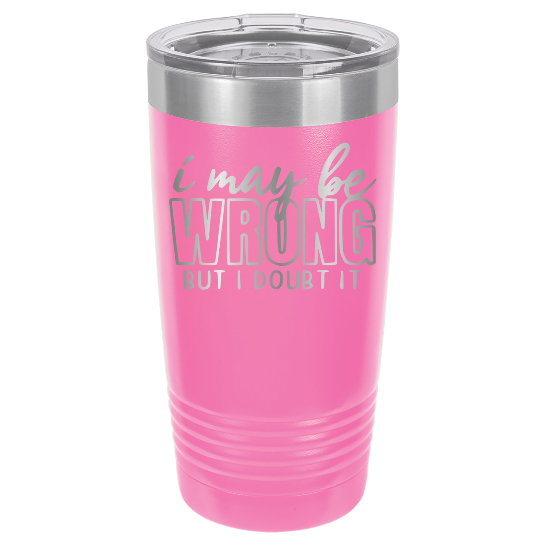 I May Be Wrong But I Doubt It - 20oz Polar Camel Tumbler image 6