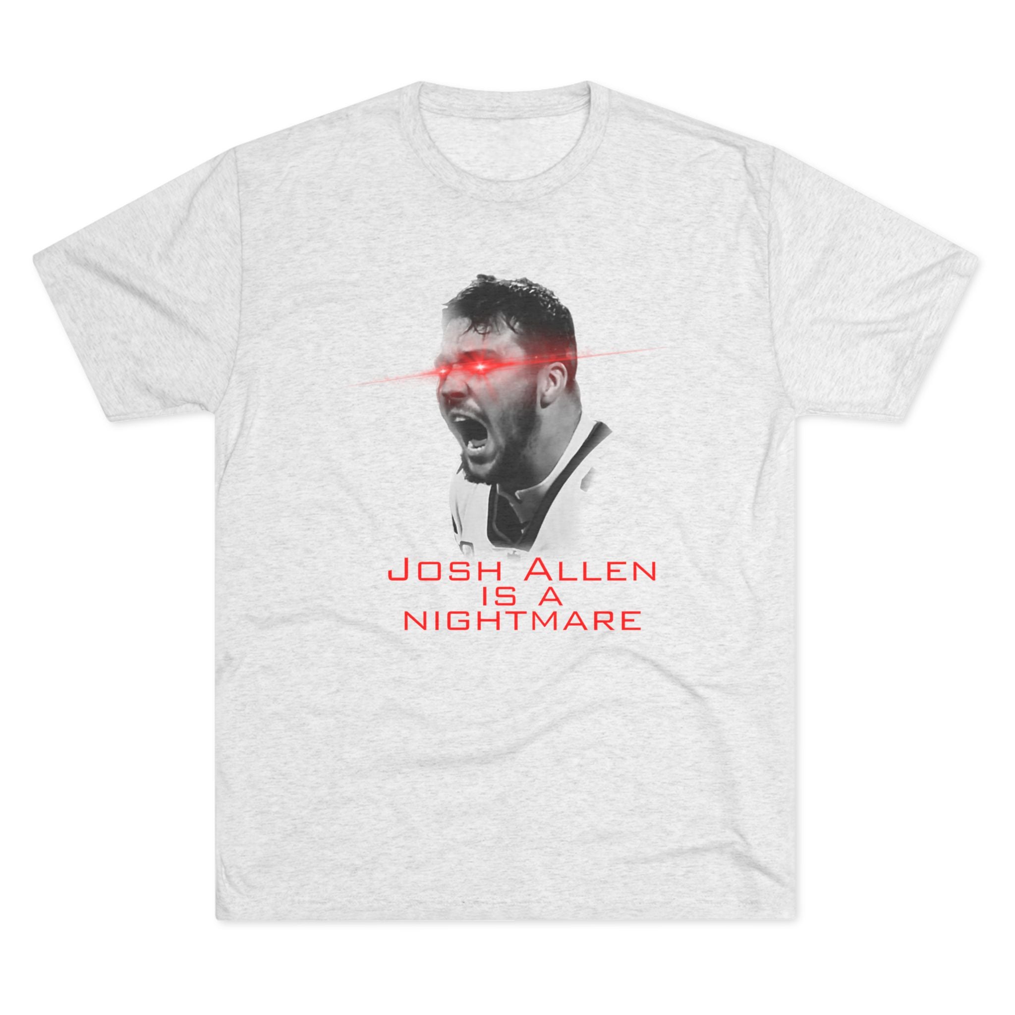 Josh Allen is a Nightmare Shirt
