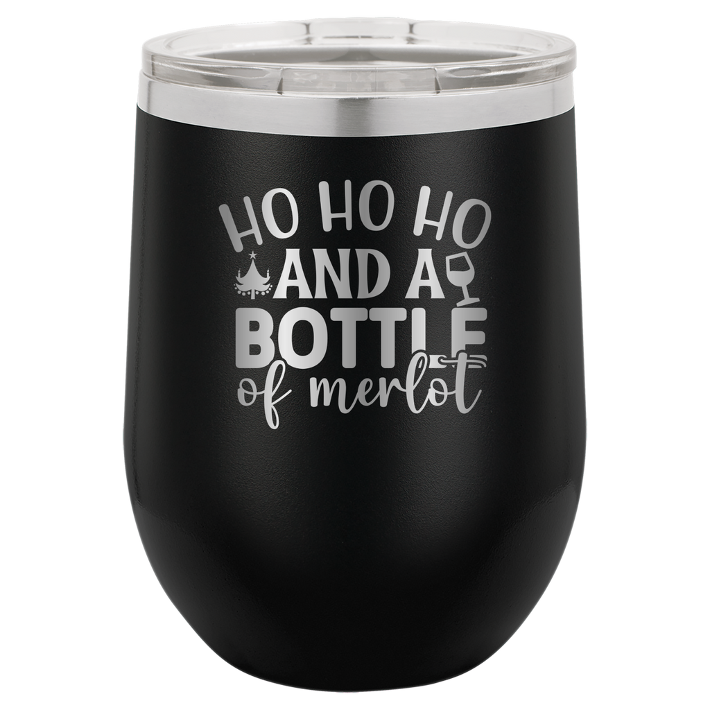 Ho Ho Ho And A Bottle of Merlot - 12oz Polar Camel Wine Tumbler image 16