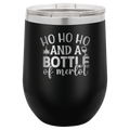 Ho Ho Ho And A Bottle of Merlot - 12oz Polar Camel Wine Tumbler image 16