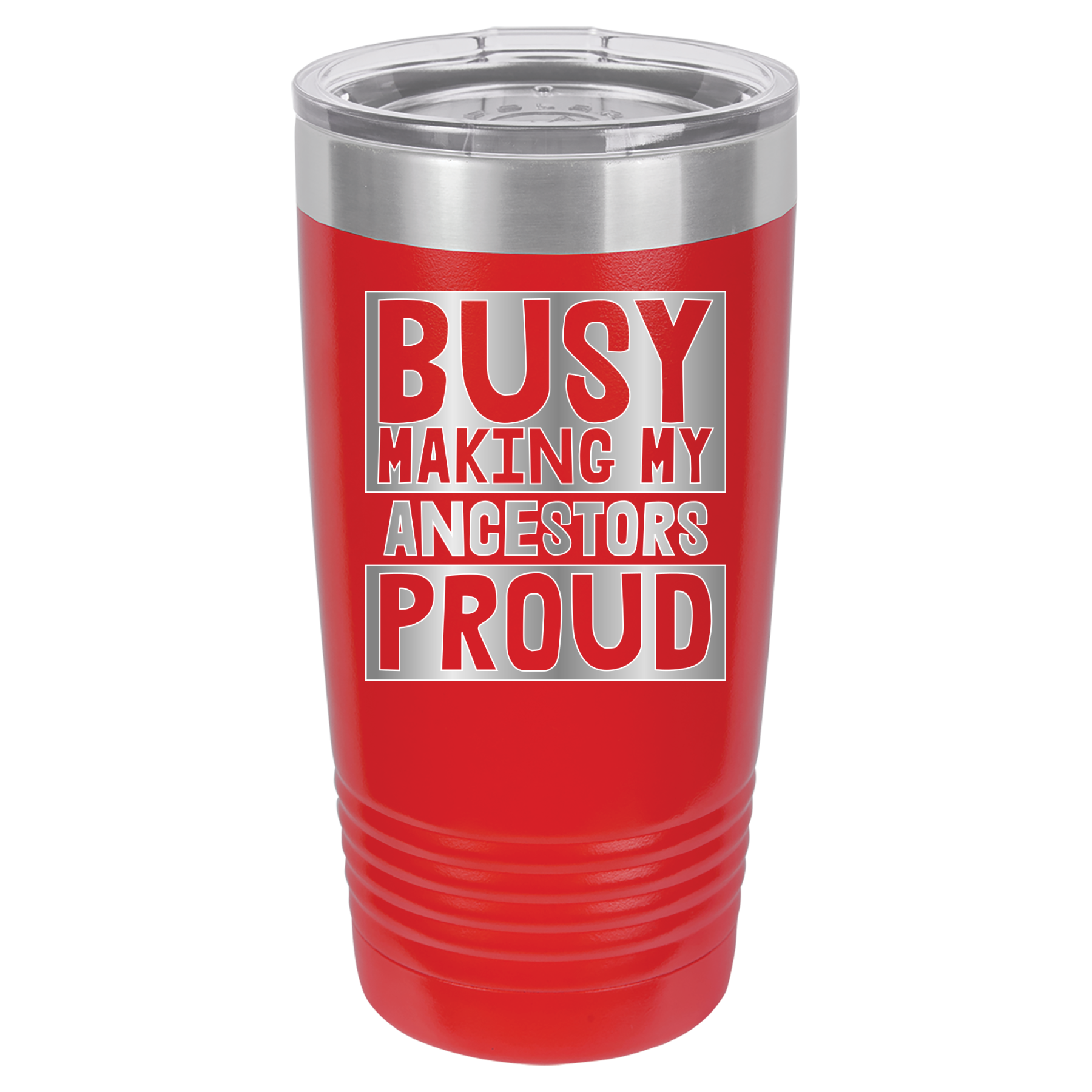 Busy Making My Ancestors Proud - 20oz Polar Camel Tumbler - Red image