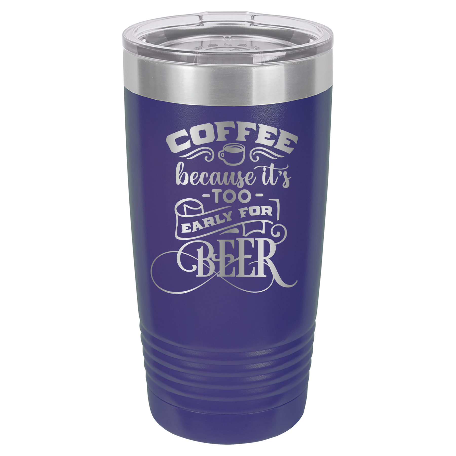 Coffee Because It's Too Early For Beer - 20oz Polar Camel Tumbler - Purple image