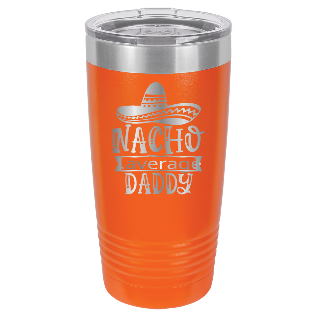 Nacho Average Daddy - 20oz Polar Camel Tumbler image 7