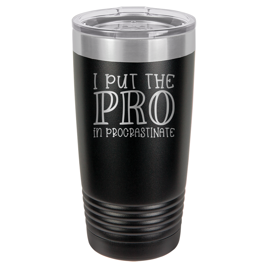 I Put the PRO in Procrastinate - Polar Camel 20oz Tumbler - Black image