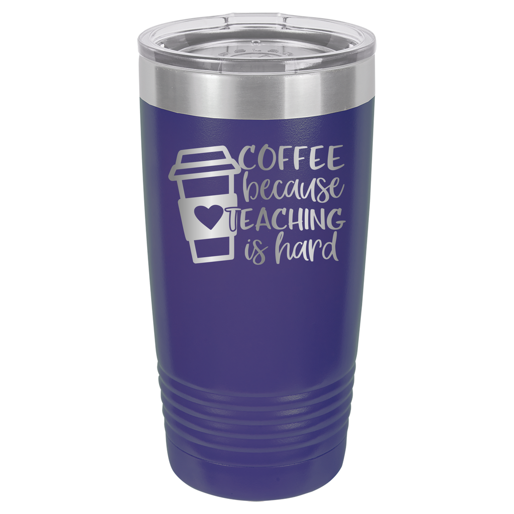Coffee Because Teaching Is Hard - 20oz Polar Camel Tumbler image 6