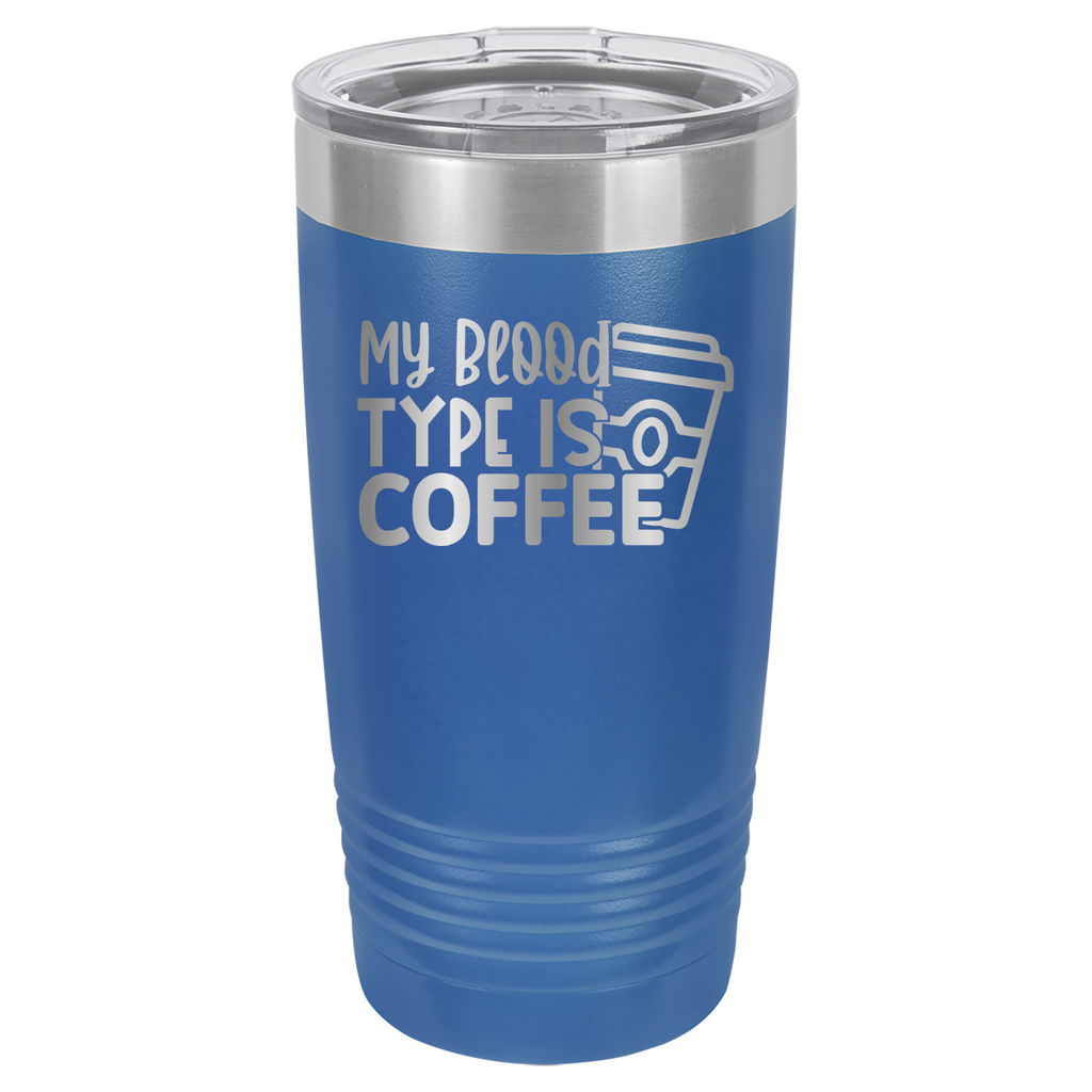 My Blood Type Is Coffee - 20oz Polar Camel Tumbler - Royal Blue image