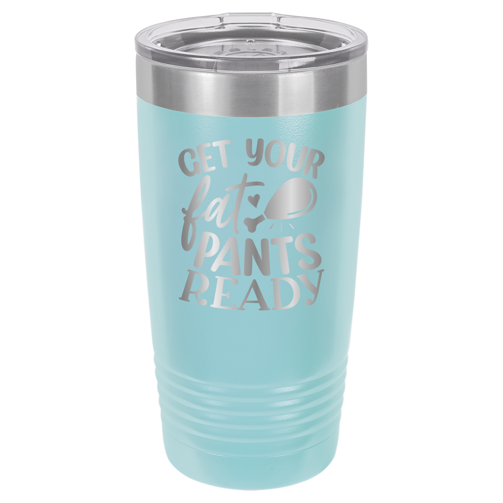 Get Your Fat Pants Ready - 20oz Polar Camel Tumbler - Light Blue image