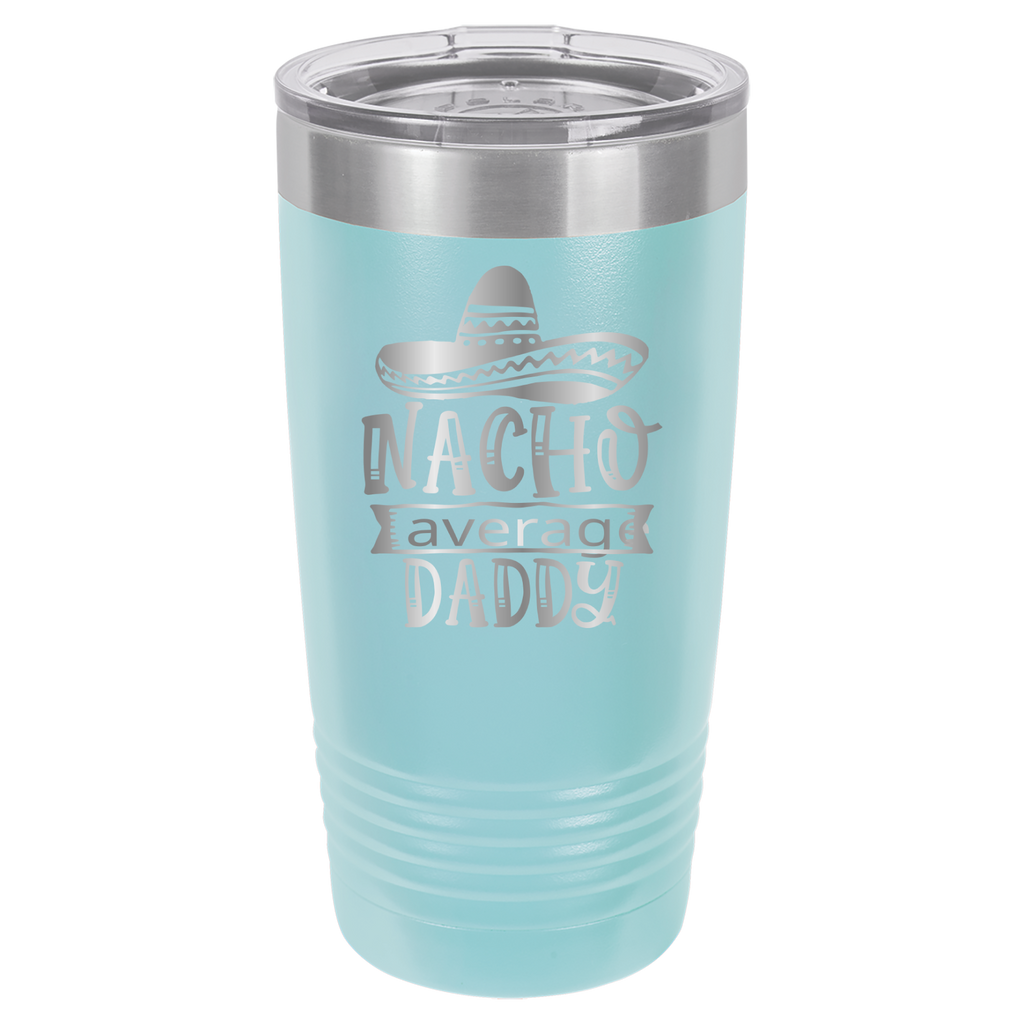 Nacho Average Daddy - 20oz Polar Camel Tumbler - Light Blue image