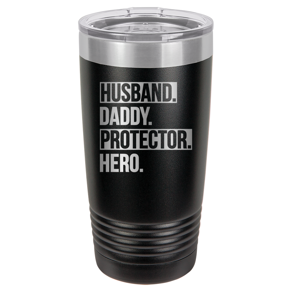 Father's Day "Husband. Daddy. Protector. Hero. 20oz Polar Camel Tumbler - Black image