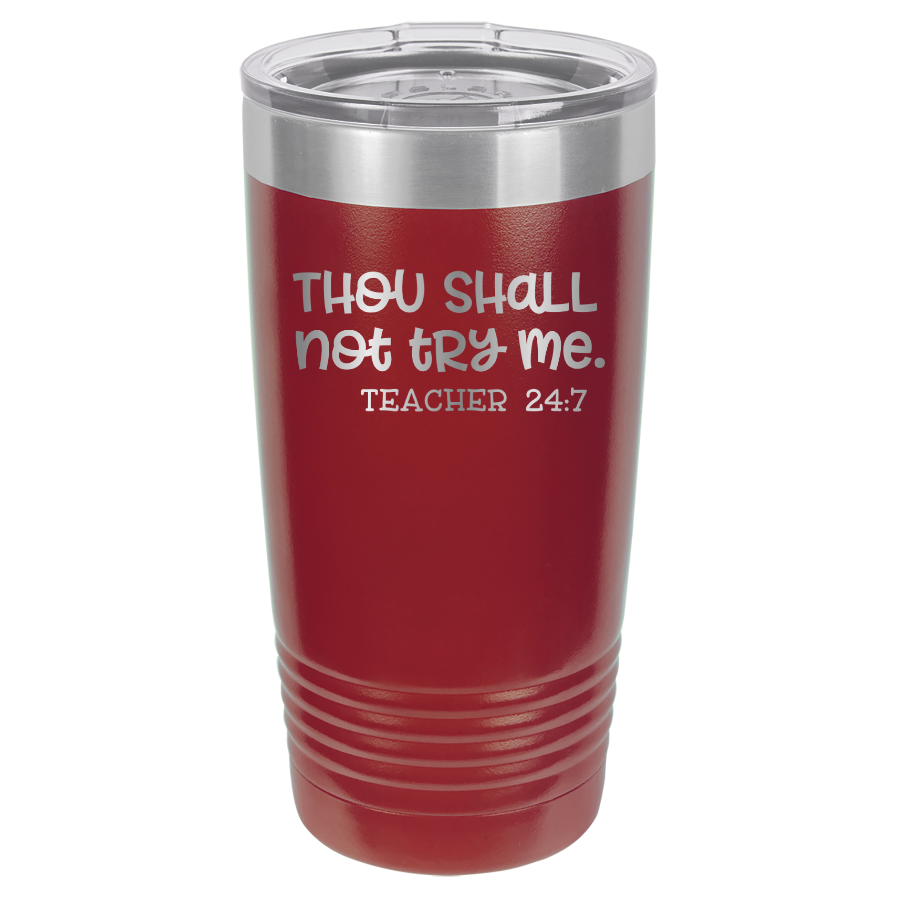 Thou Shall Not Try Me - Teacher 24:7 - 20oz Polar Camel Tumbler - Maroon image