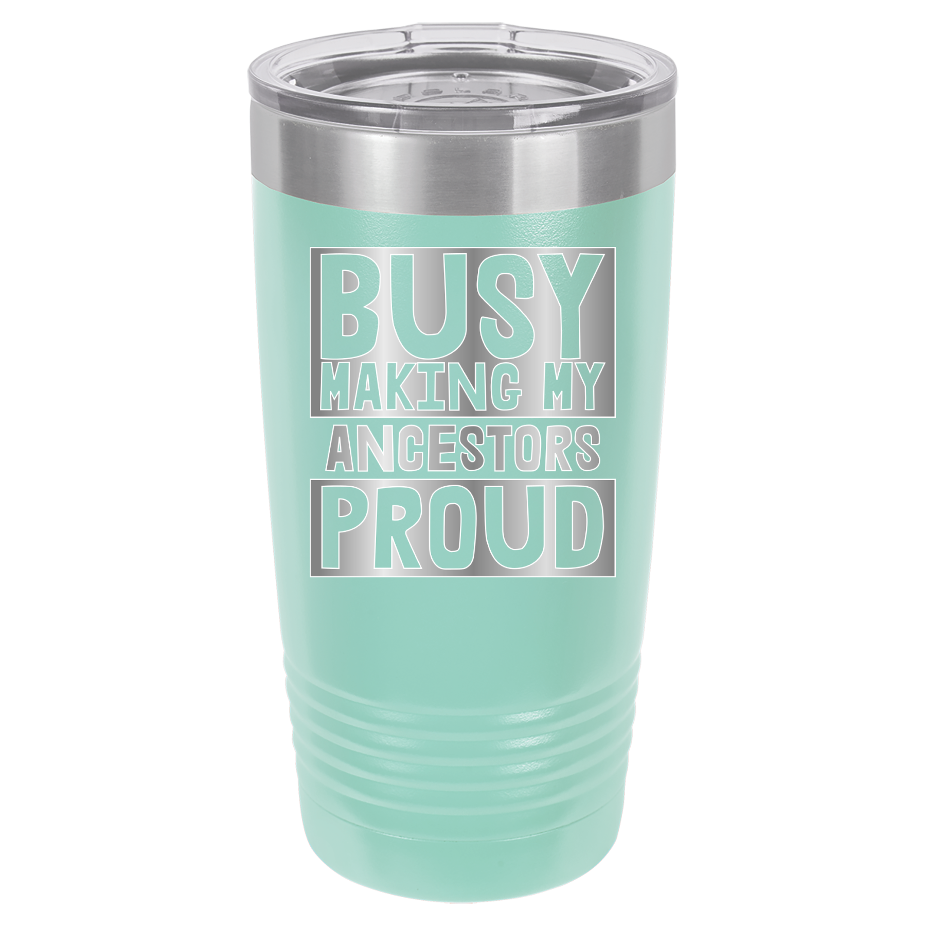 Busy Making My Ancestors Proud - 20oz Polar Camel Tumbler - Teal image