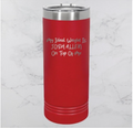 My Ideal Weight Is Josh Allen On Top of Me - 22oz Skinny Tumbler - Buffalo Bills image 0