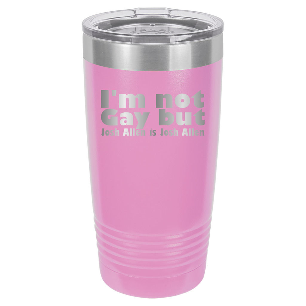 I'm Not Gay But Josh Allen Is Josh Allen - 20oz Polar Camel Tumbler - Light Purple image