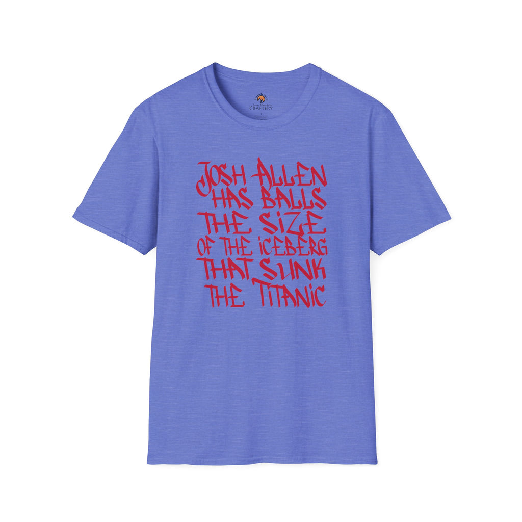 Josh Allen's B@lls Sunk the Titanic tee shirt