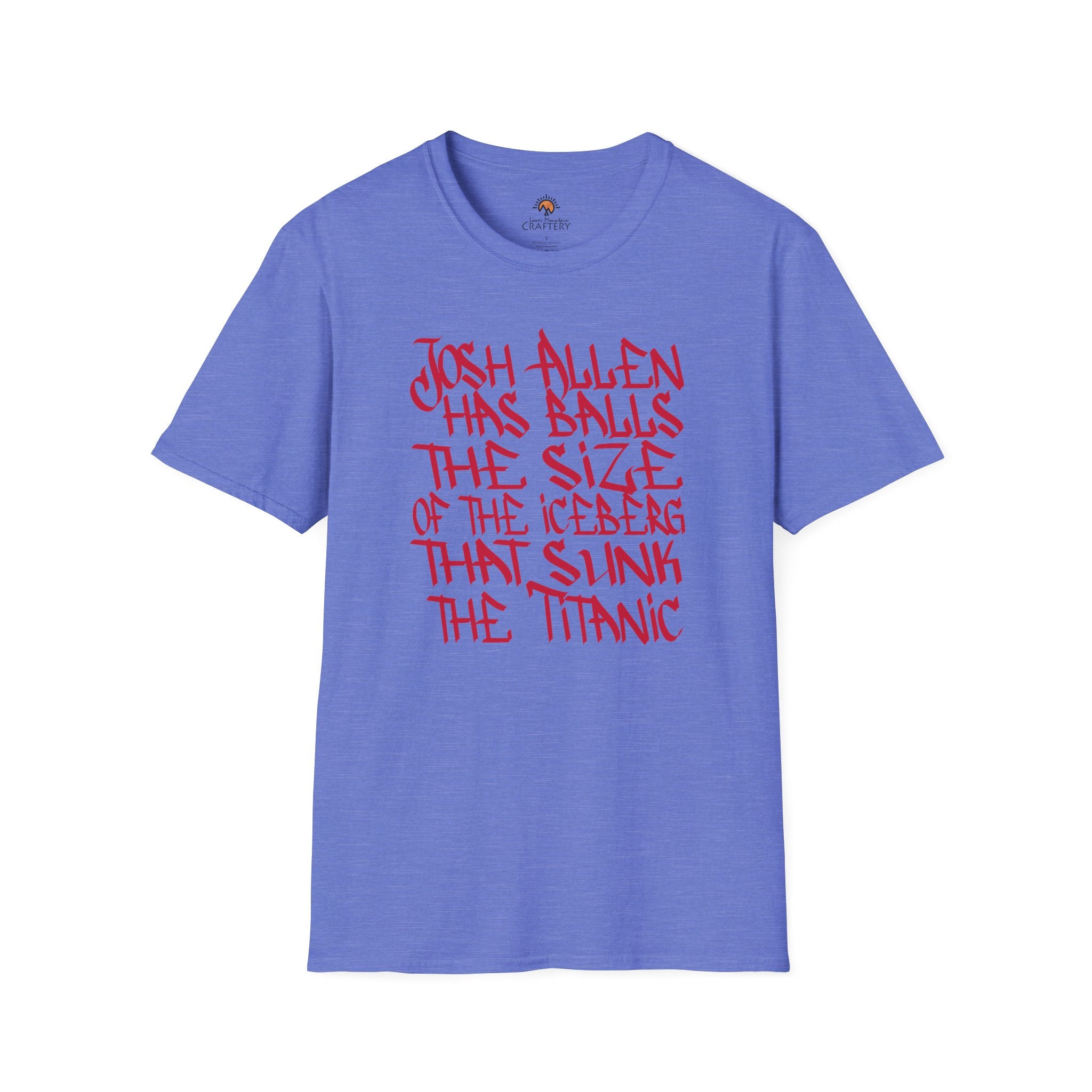 Josh Allen's B@lls Sunk the Titanic tee shirt
