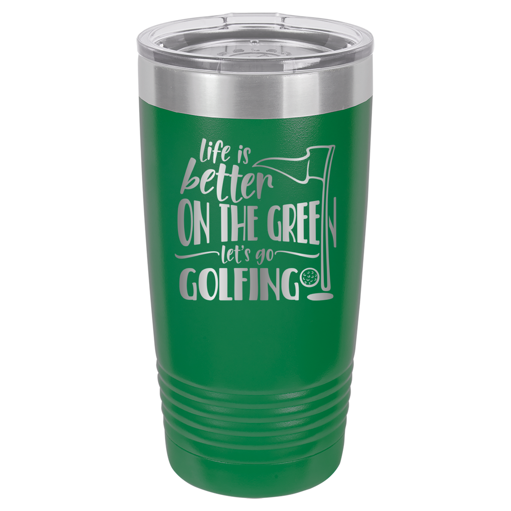Life Is Better On The Green, Let's Go Golfing - 20oz Polar Camel Tumbler image 0