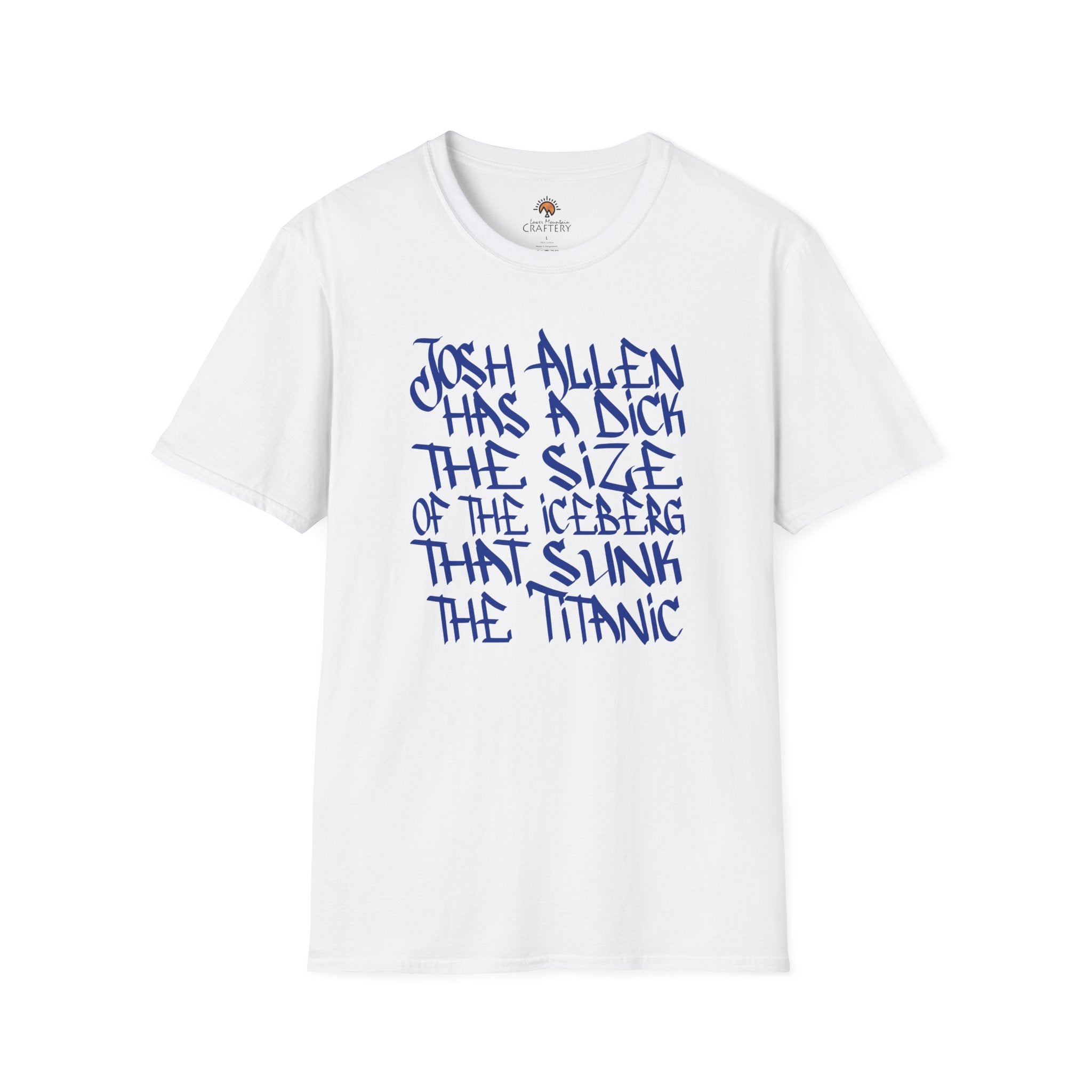 Josh Allen's D!ck Sunk the Titanic tee shirt