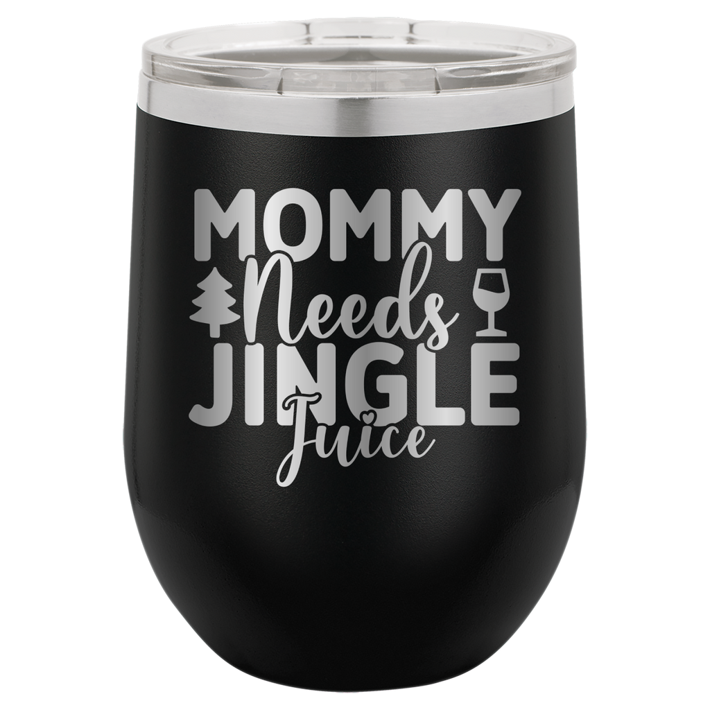 Mommy Needs Jingle Juice - 12oz Polar Camel Wine Tumbler image 16