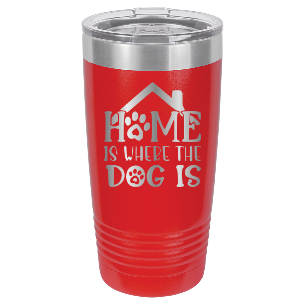 Home Is Where The Dog Is - 20oz Polar Camel Tumbler - Red image