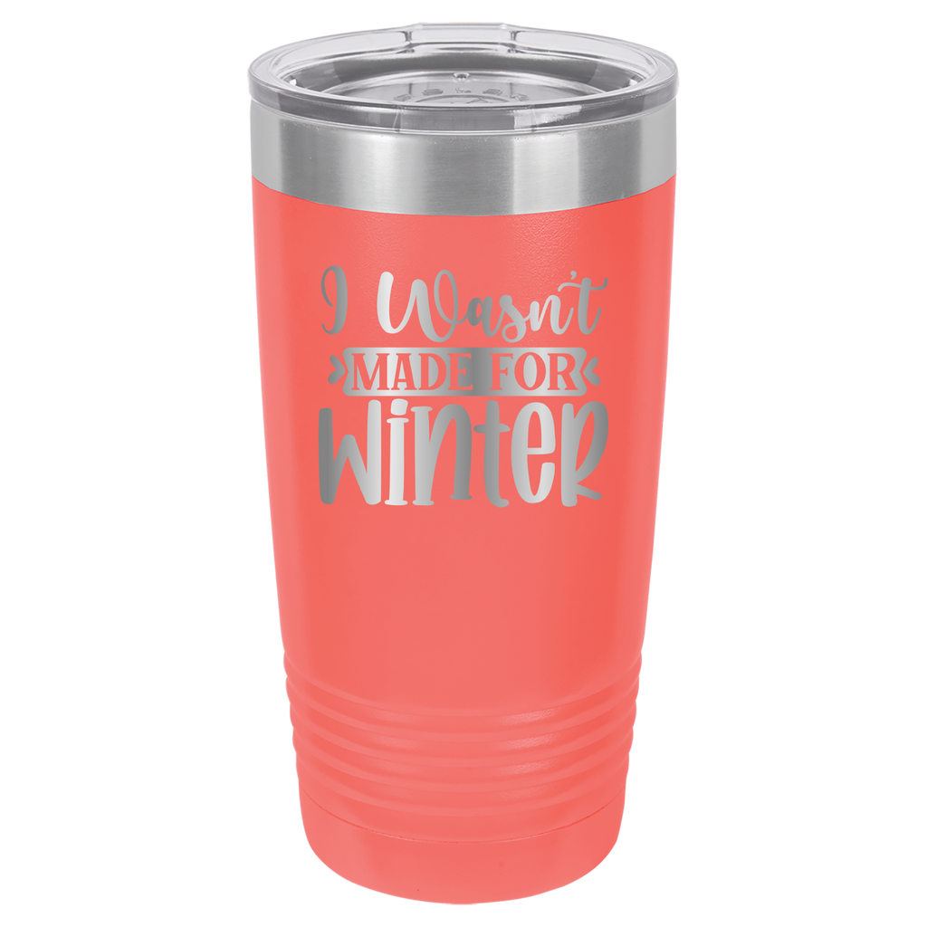 I Wasn't Made For Winter - 20oz Polar Camel Tumbler image 15