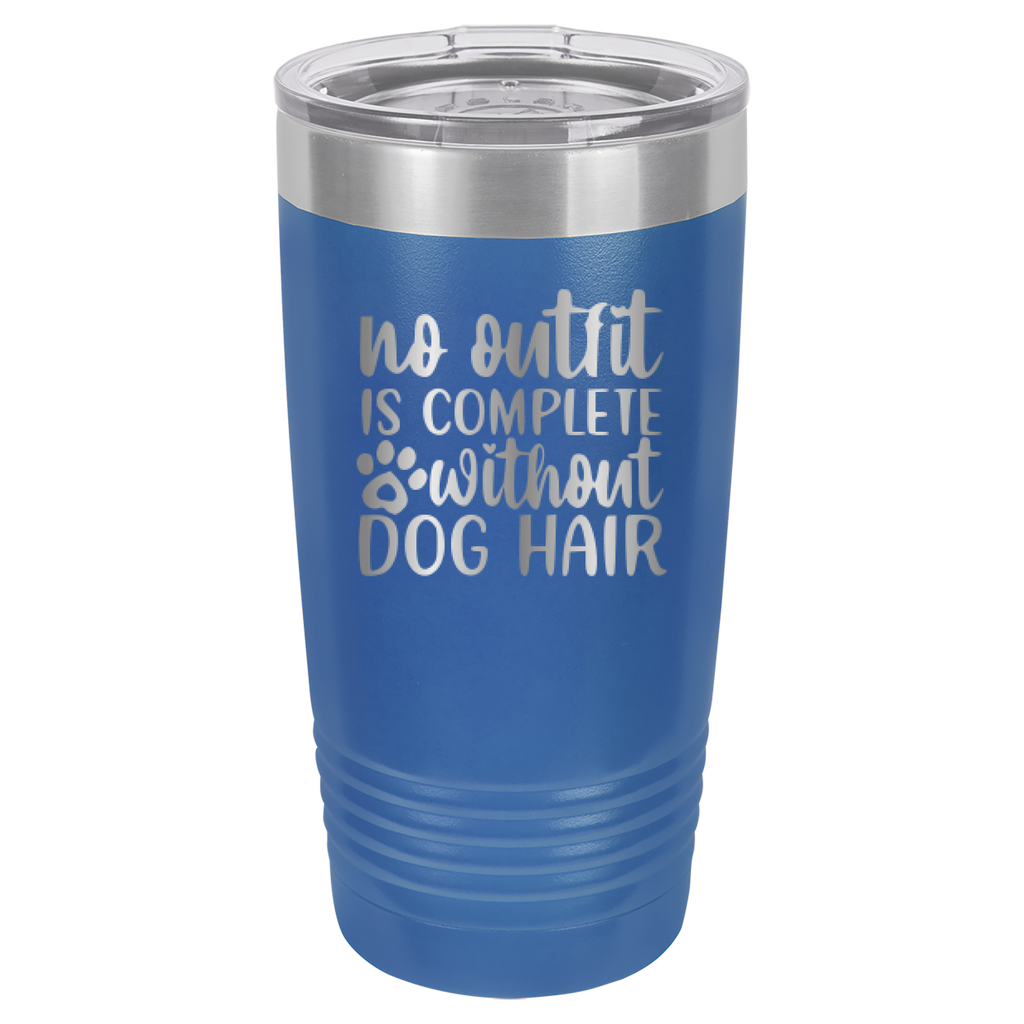 No Outfit Is Complete Without Dog Hair - 20oz Polar Camel Tumbler - Royal Blue image
