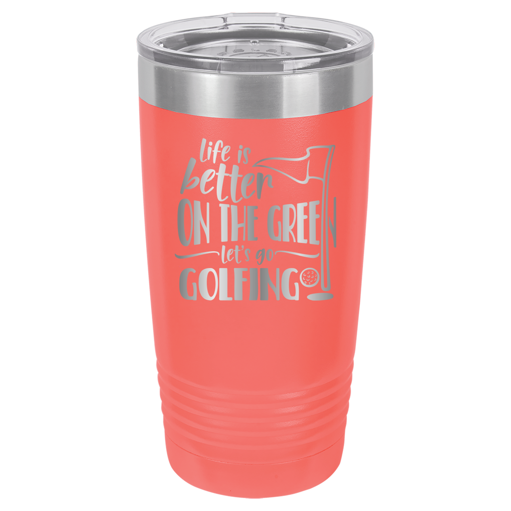 Life Is Better On The Green, Let's Go Golfing - 20oz Polar Camel Tumbler image 3