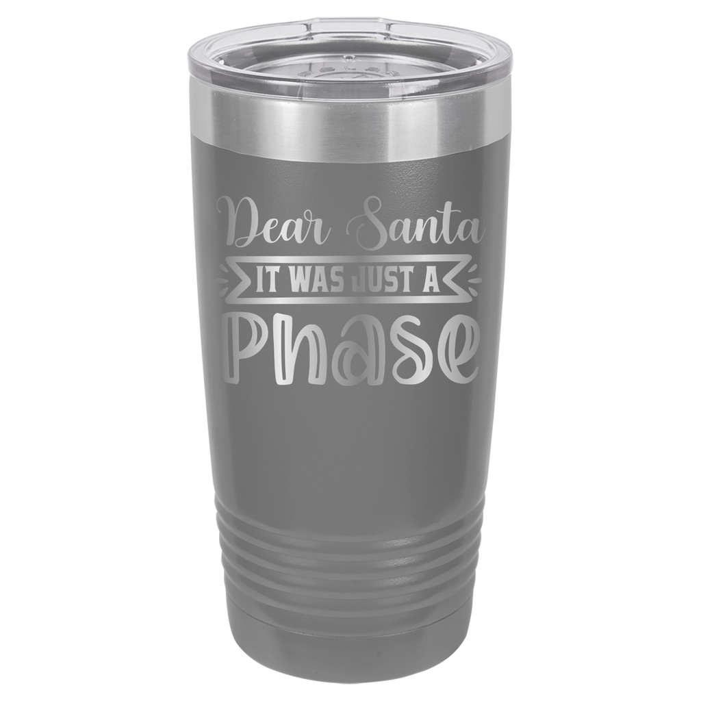 Dear Santa It Was Just A Phase - 20oz Polar Camel Tumbler - Gray image