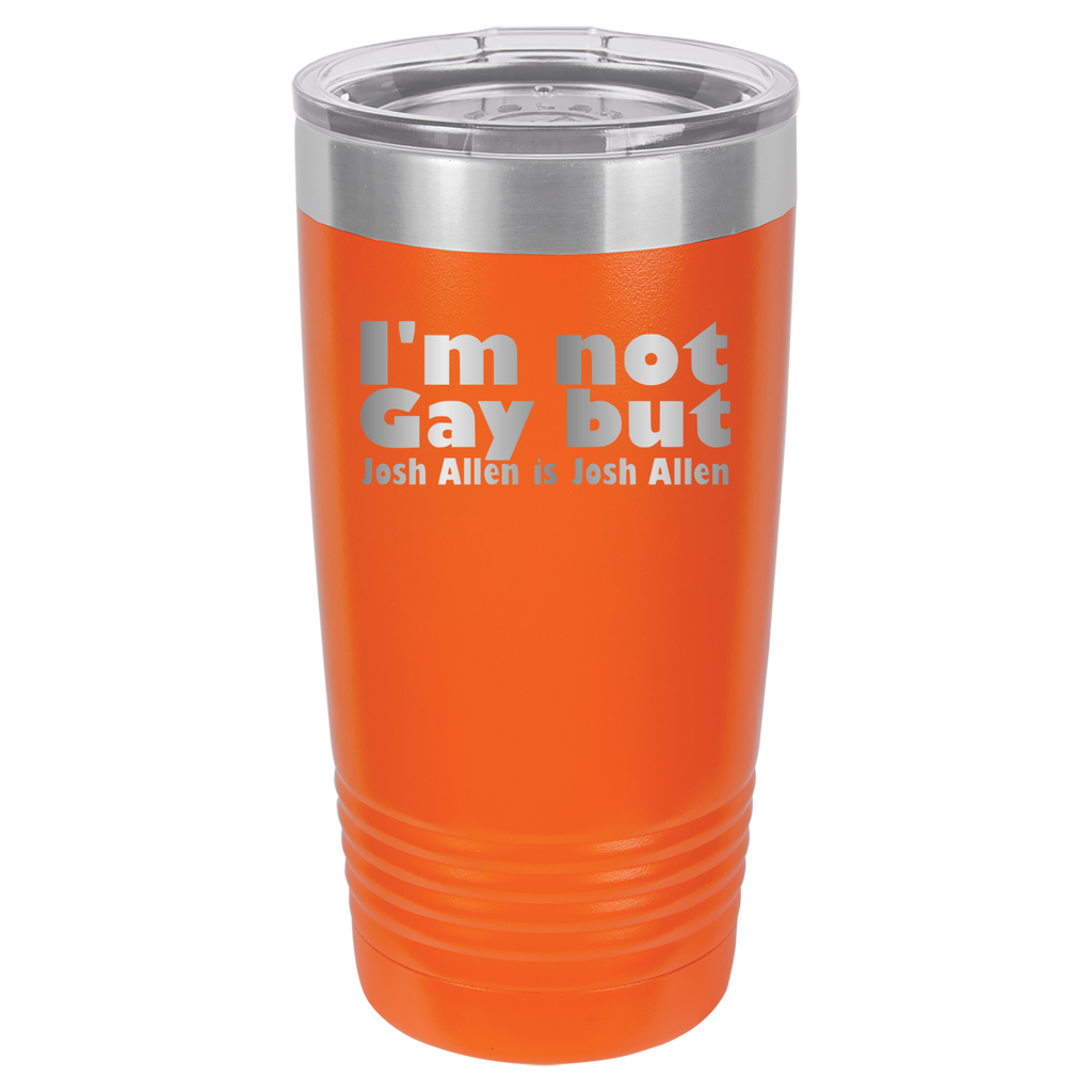 I'm Not Gay But Josh Allen Is Josh Allen - 20oz Polar Camel Tumbler image 7