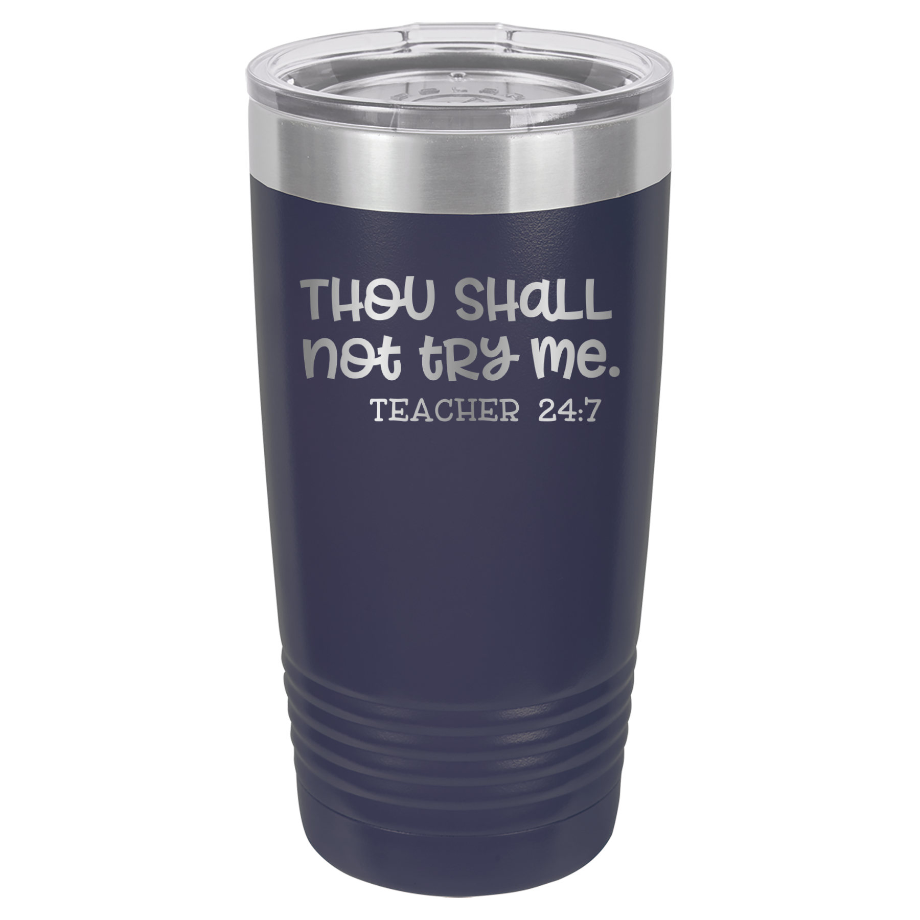 Thou Shall Not Try Me - Teacher 24:7 - 20oz Polar Camel Tumbler - Black image