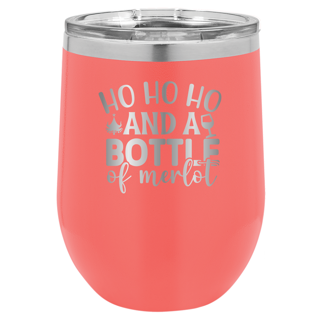 Ho Ho Ho And A Bottle of Merlot - 12oz Polar Camel Wine Tumbler - Coral image