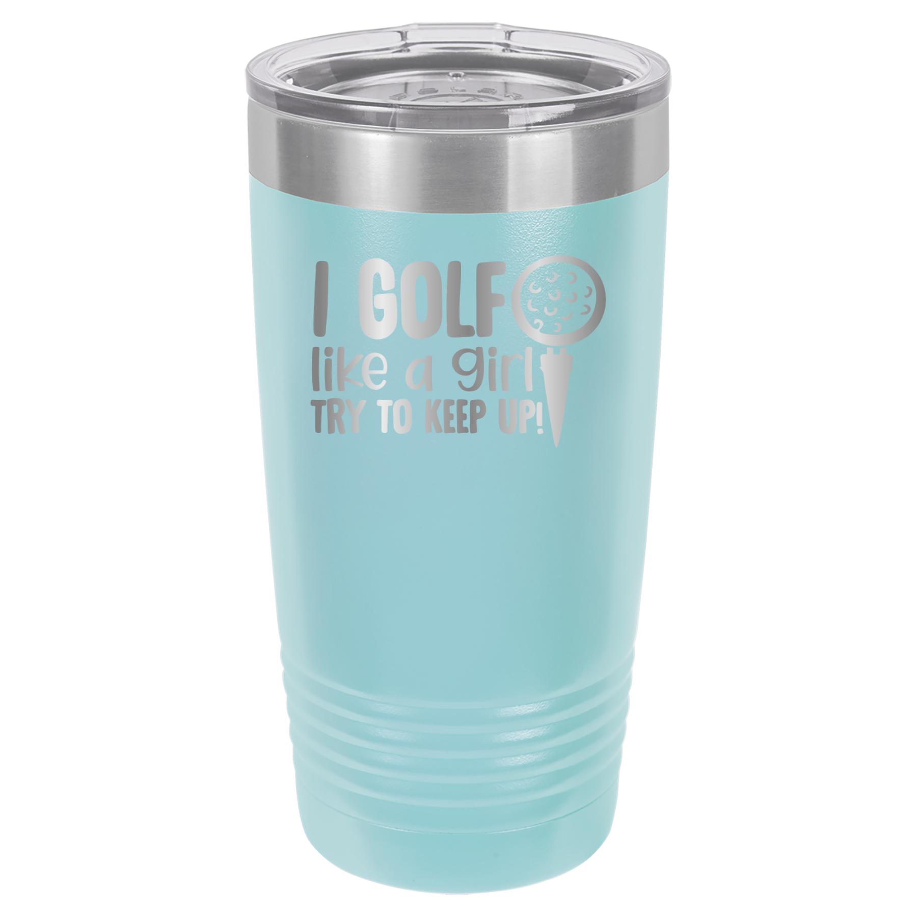 I Golf Like A Girl, Try To Keep Up - 20oz Polar Camel Tumbler image 6