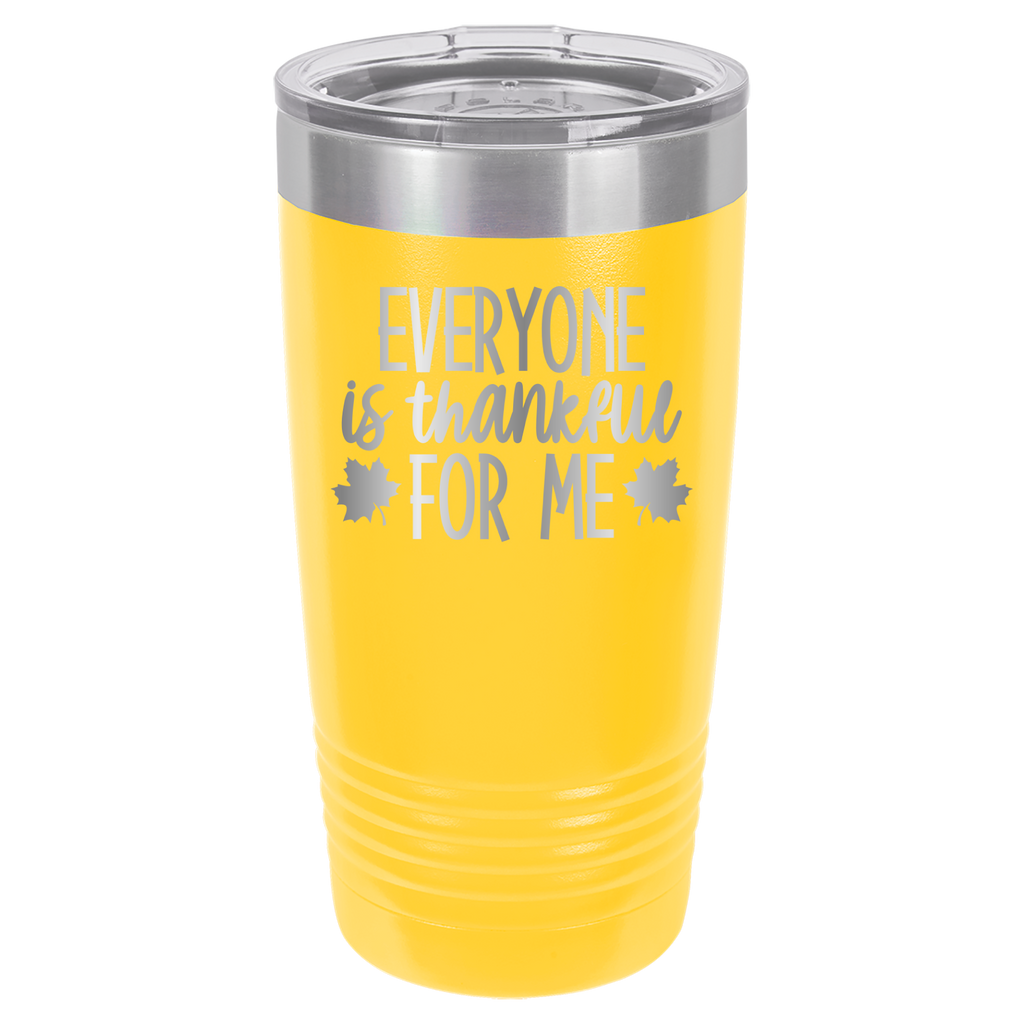 Everyone Is Thankful For Me - 20oz Polar Camel Tumbler - Yellow image