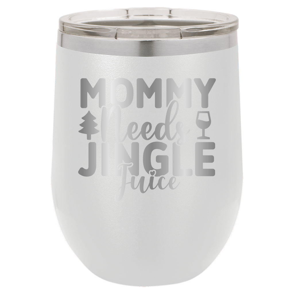 Mommy Needs Jingle Juice - 12oz Polar Camel Wine Tumbler - White image