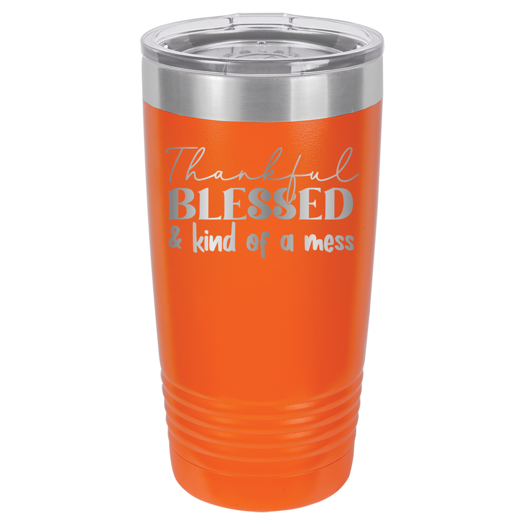 Thankful, Blessed, And Kind Of A Mess - 20oz Polar Camel Tumbler - Orange image