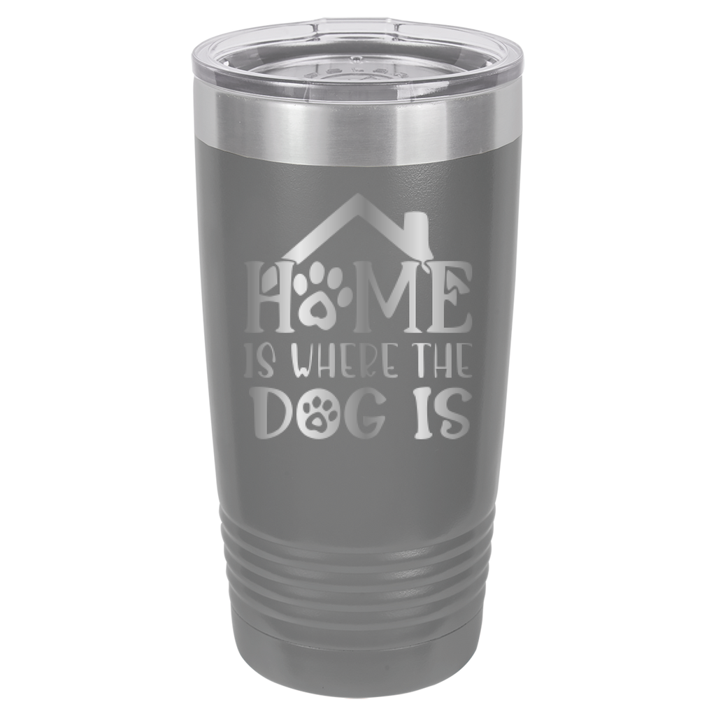 Home Is Where The Dog Is - 20oz Polar Camel Tumbler - Gray image