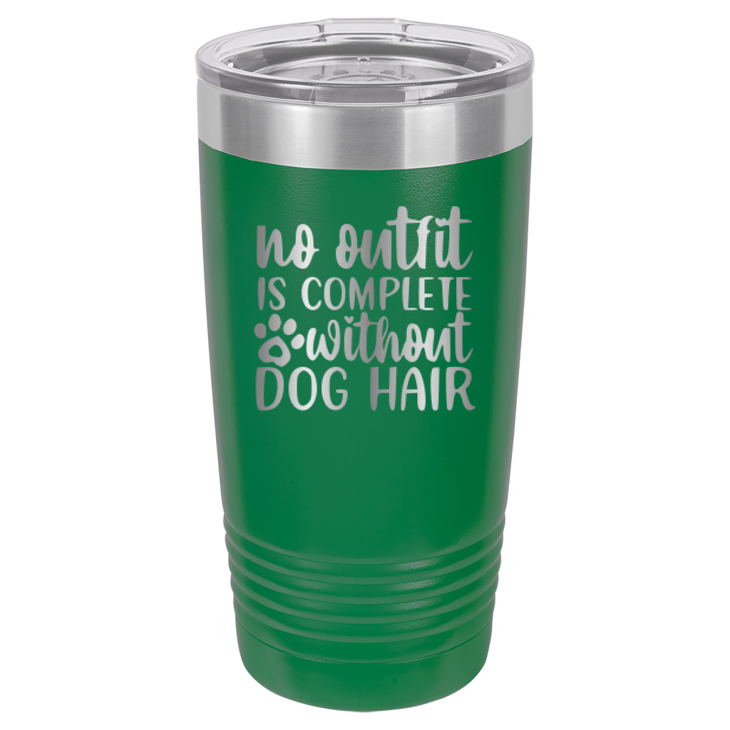 No Outfit Is Complete Without Dog Hair - 20oz Polar Camel Tumbler - Green image