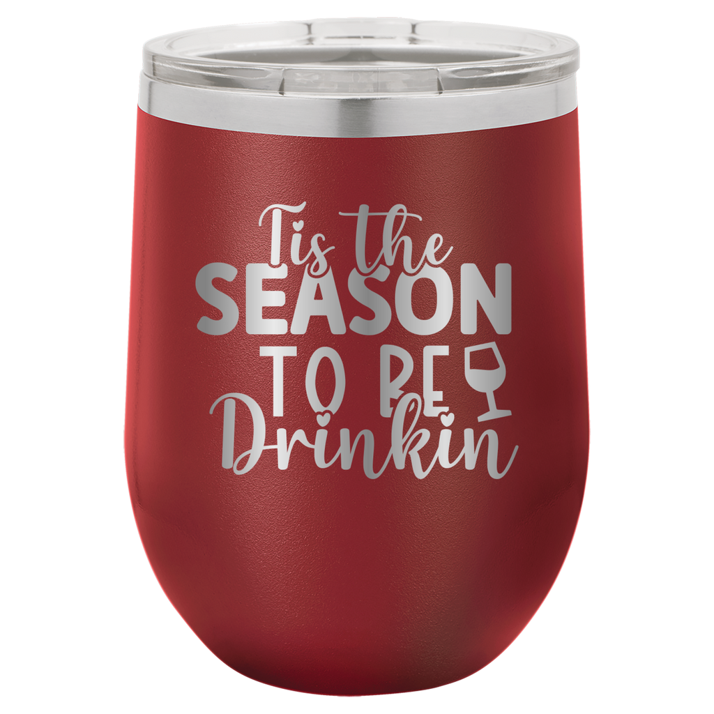 Tis The Season To Be Drinkin' - 12oz Polar Camel Wine Tumbler image 5