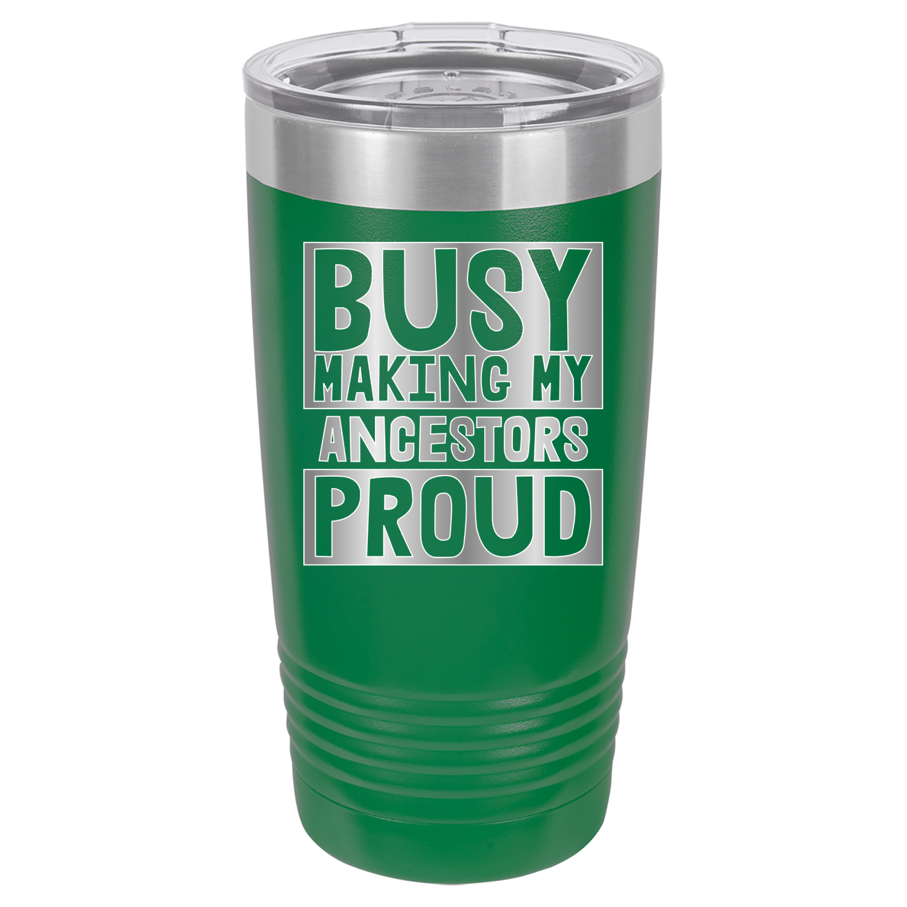 Busy Making My Ancestors Proud - 20oz Polar Camel Tumbler - Green image