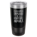 Cleverly Disguised As A Responsible Adult - 20oz Polar Camel Tumbler image 16
