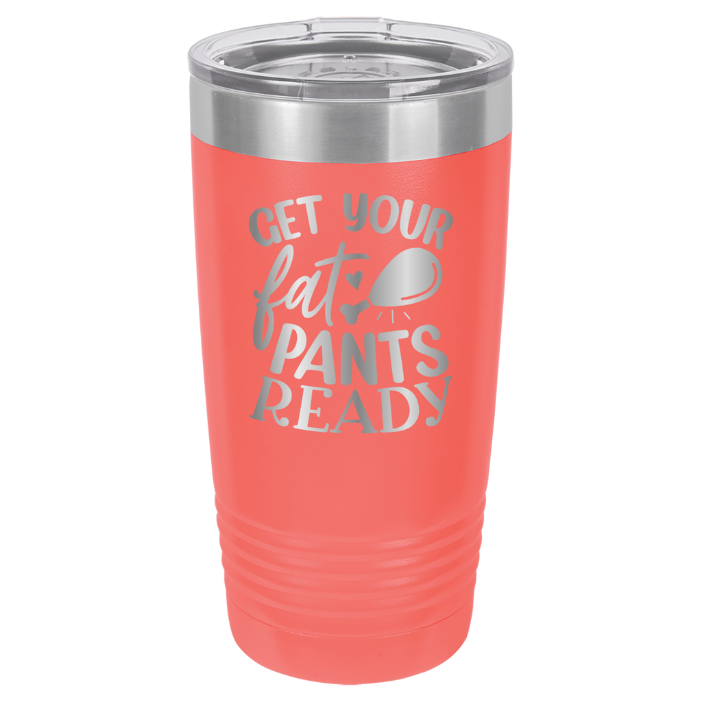 Get Your Fat Pants Ready - 20oz Polar Camel Tumbler image 3
