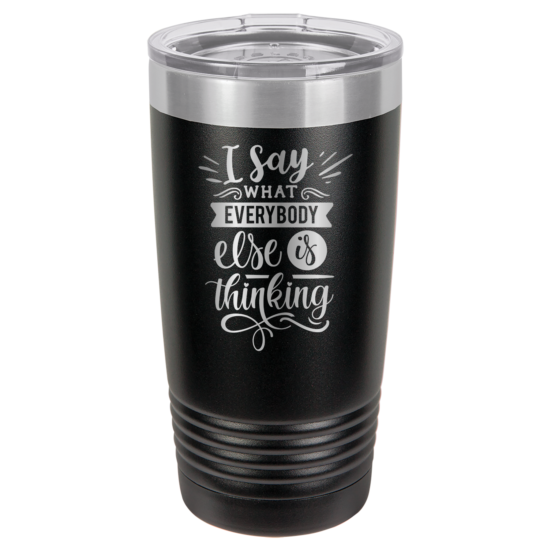I Say What Everyone Else Is Thinking - 20oz Polar Camel Tumbler image 17