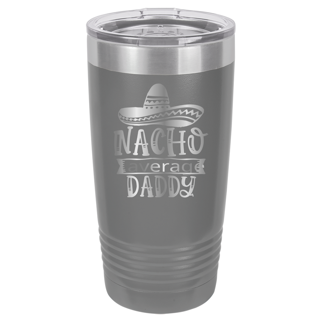 Nacho Average Daddy - 20oz Polar Camel Tumbler image 14