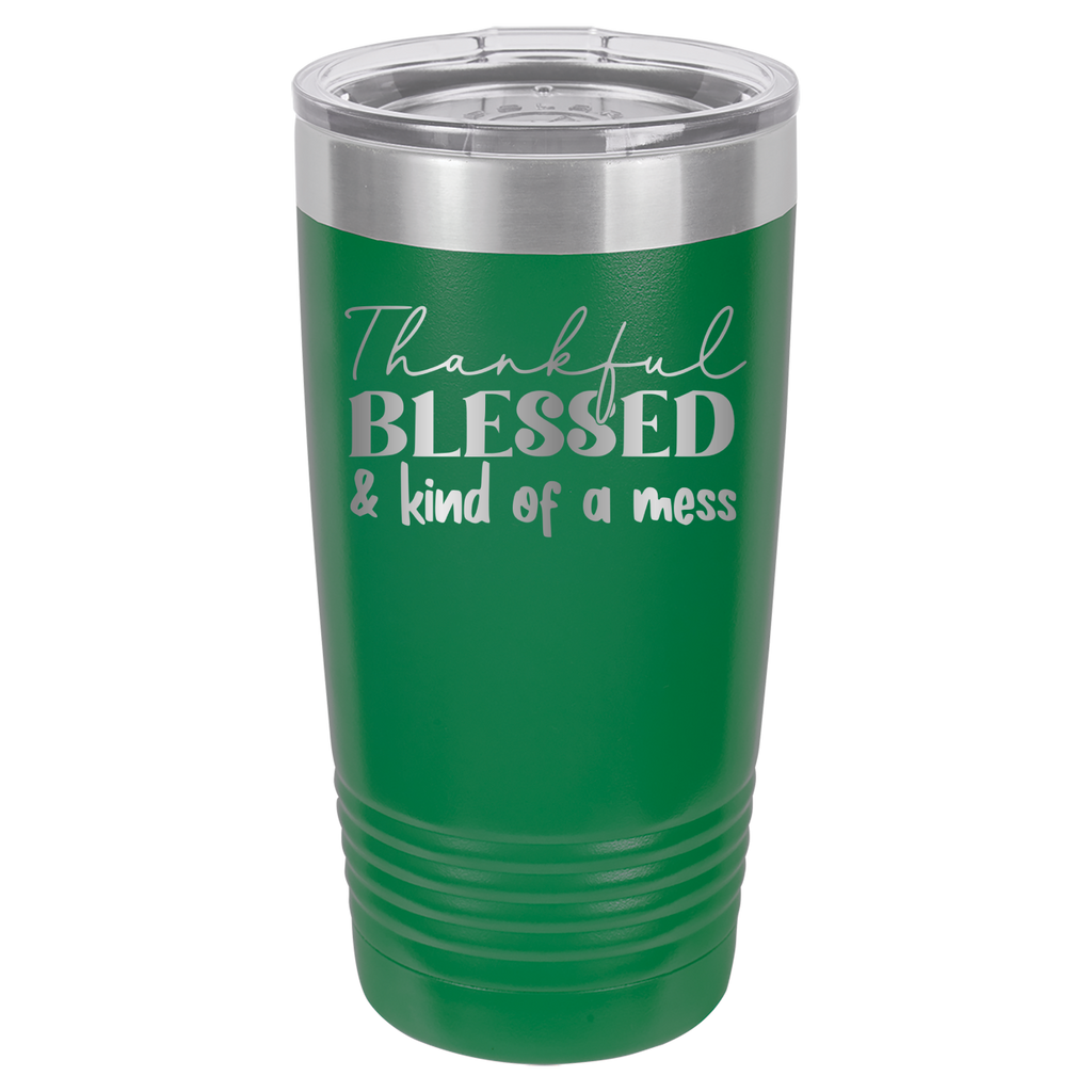 Thankful, Blessed, And Kind Of A Mess - 20oz Polar Camel Tumbler - Green image