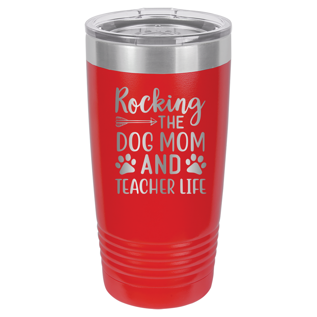 Rocking The Dog Mom And Teacher Life - 20oz Polar Camel Tumbler - Red image