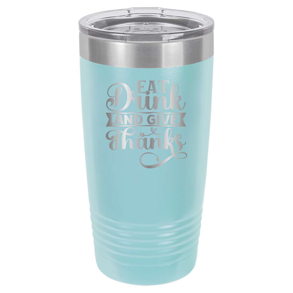 Eat, Drink, Give Thanks - 20oz Polar Camel Tumbler image 12