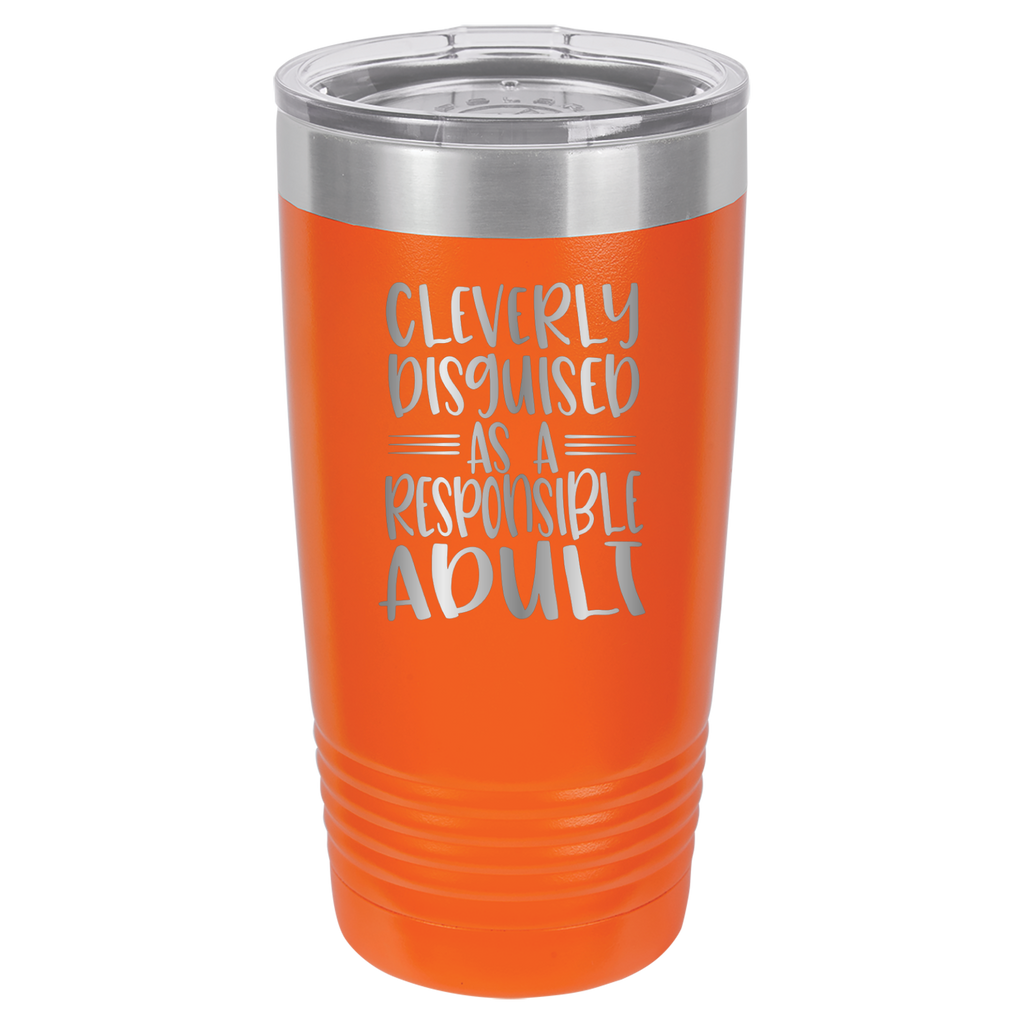 Cleverly Disguised As A Responsible Adult - 20oz Polar Camel Tumbler image 8