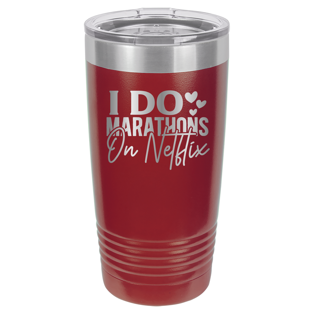 I Do Marathons On Netflix - 20oz Polar Camel Tumbler - Maroon image