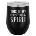 This Is My Christmas Spirit - 12oz Polar Camel Wine Tumbler image 15